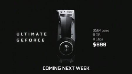 NVIDIAの新ハイエンド「GeForce GTX 1080 Ti」は699ドルで来週登場～GTX 1080は499ドルに～