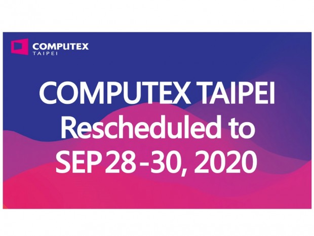 COVID-19の影響のため「COMPUTEX TAIPEI 2020」が9月に延期